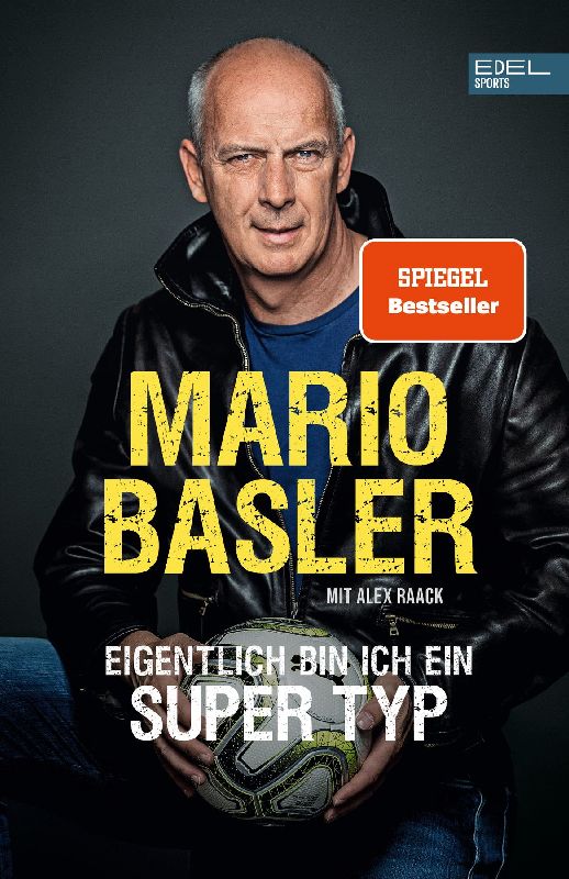 Produktbild: Mario Basler - Eigentlich bin ich ein super Typ