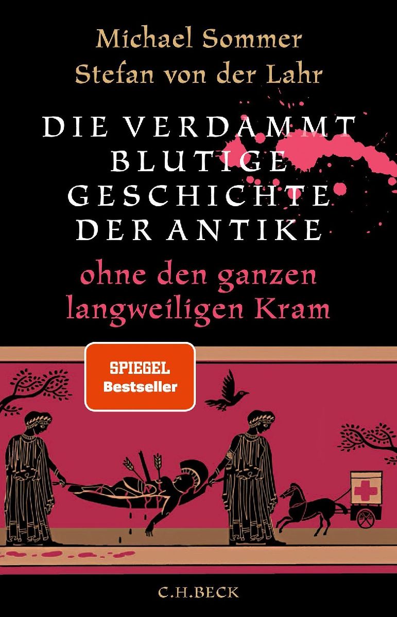 Produktbild: Die verdammt blutige Geschichte der Antike