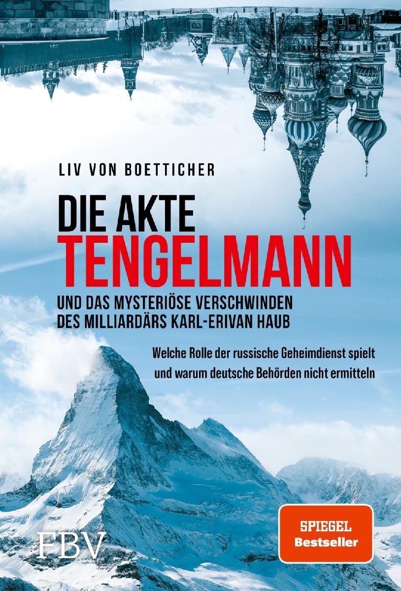 Produktbild: Die Akte Tengelmann und das mysteriöse Verschwinden des Milliardärs Karl-Erivan Haub