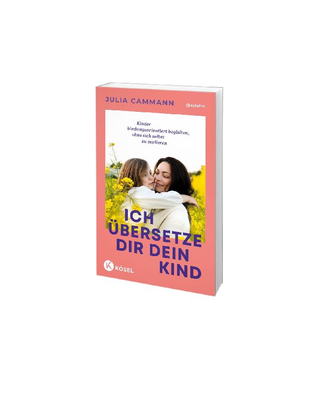 Produktbild: Ich übersetze dir dein Kind