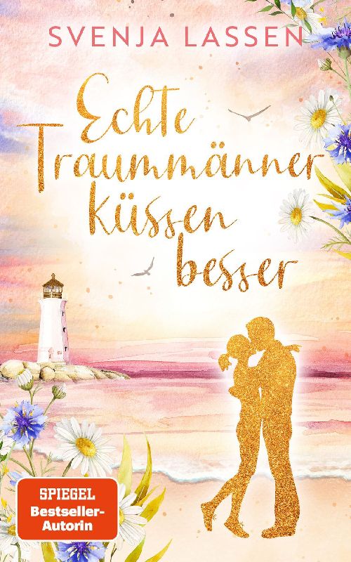 Produktbild: Echte Traummänner küssen besser