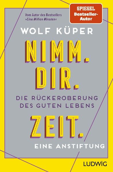 Produktbild: Nimm. Dir. Zeit.