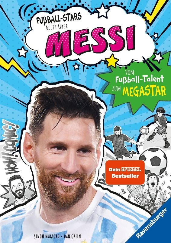 Produktbild: Fußball-Stars - Alles über Messi. Vom Fußball-Talent zum Megastar