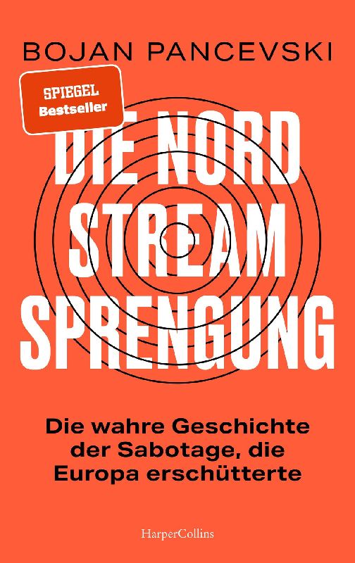 Produktbild: Die Nord-Stream-Sprengung. Die wahre Geschichte der Sabotage, die Europa erschütterte