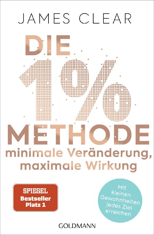 Produktbild: Die 1%-Methode - Minimale Veränderung, maximale Wirkung