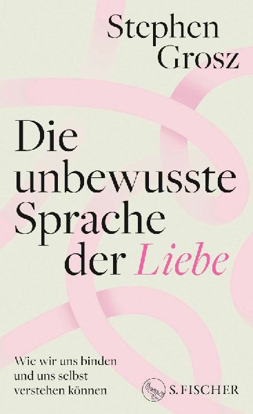 Produktbild: Die unbewusste Sprache der Liebe