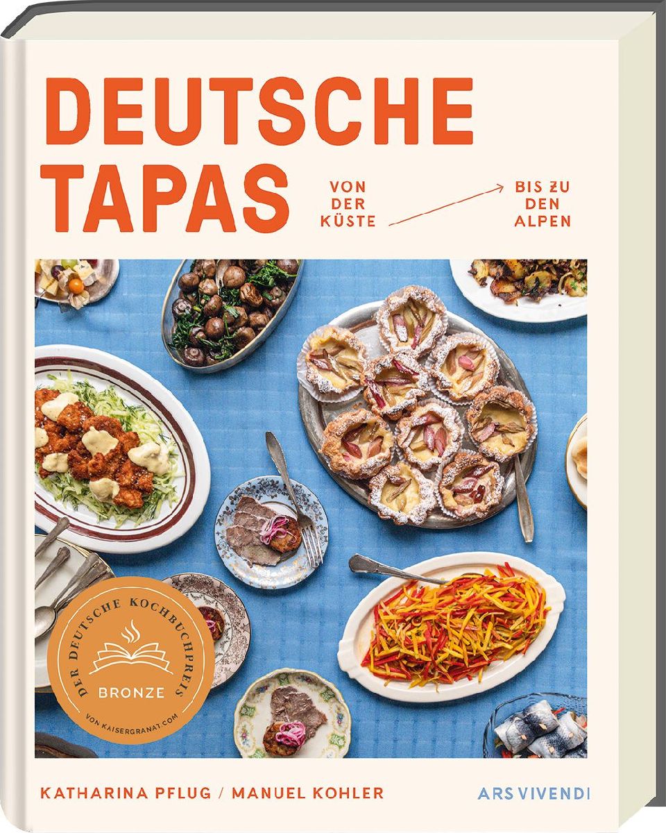 Produktbild: Deutsche Tapas - Von der Küste bis zu den Alpen - Deutscher Kochbuchpreis 2024 Bronze