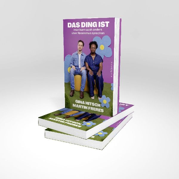 Produktbild: Das Ding ist: Man kann auch anders über Rassismus sprechen