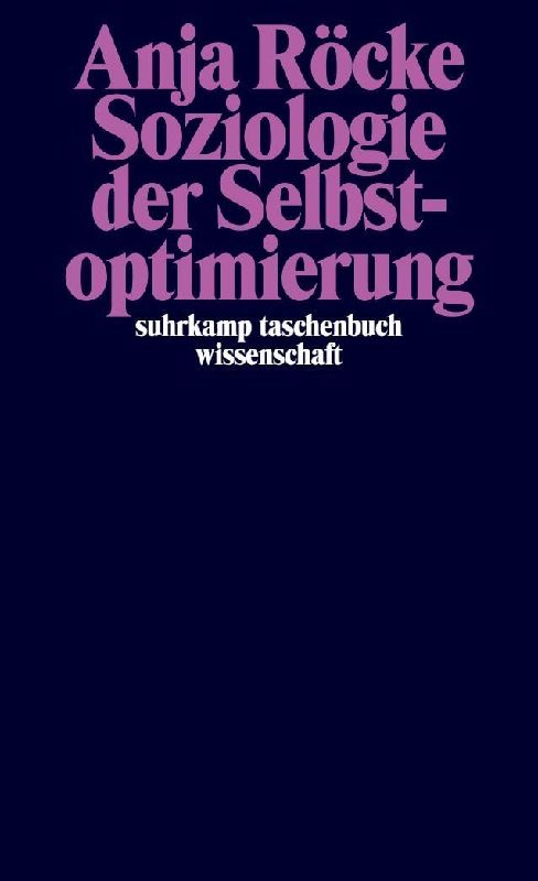 Produktbild: Soziologie der Selbstoptimierung