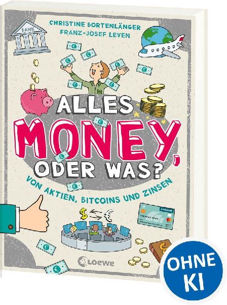 Produktbild: Alles Money, oder was? - Von Aktien, Bitcoins und Zinsen