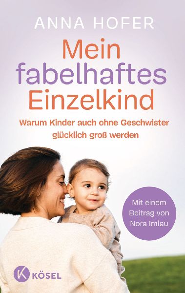 Produktbild: Mein fabelhaftes Einzelkind