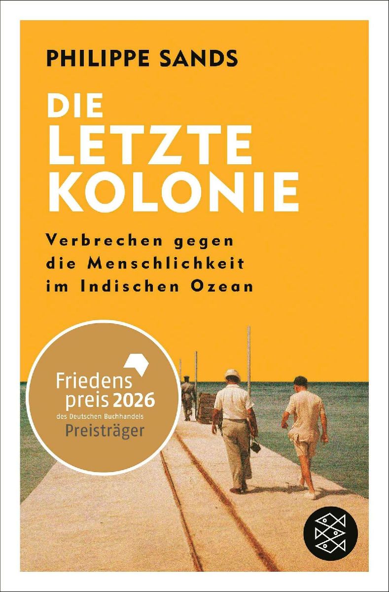 Produktbild: Die letzte Kolonie - Verbrechen gegen die Menschlichkeit im Indischen Ozean