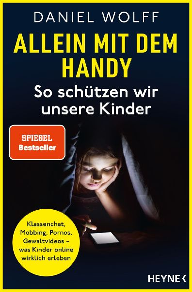 Produktbild: Allein mit dem Handy: So schützen wir unsere Kinder