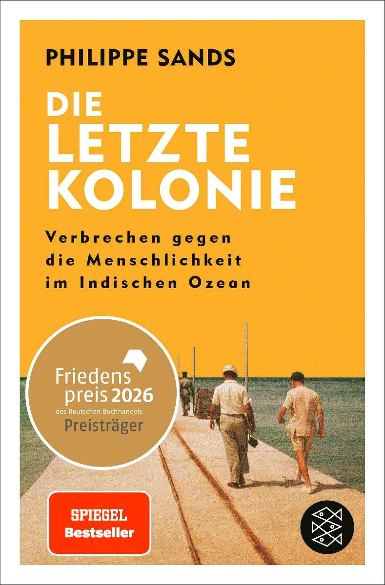 Produktbild: Die letzte Kolonie - Verbrechen gegen die Menschlichkeit im Indischen Ozean