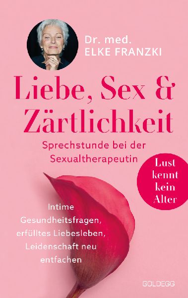 Produktbild: Liebe, Sex & Zärtlichkeit - Sprechstunde bei der Sexualtherapeutin.