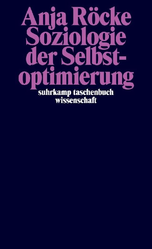Produktbild: Soziologie der Selbstoptimierung