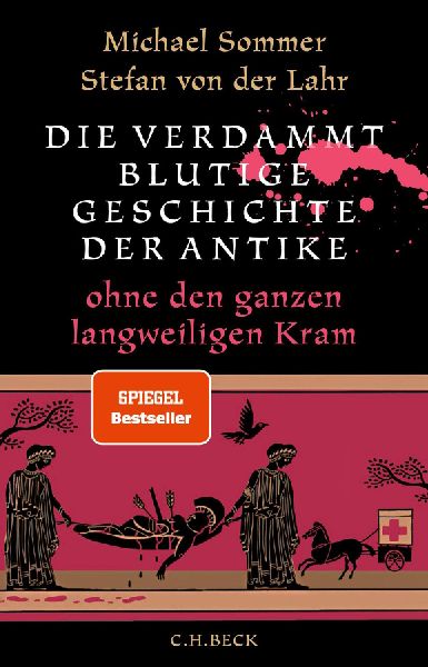 Produktbild: Die verdammt blutige Geschichte der Antike