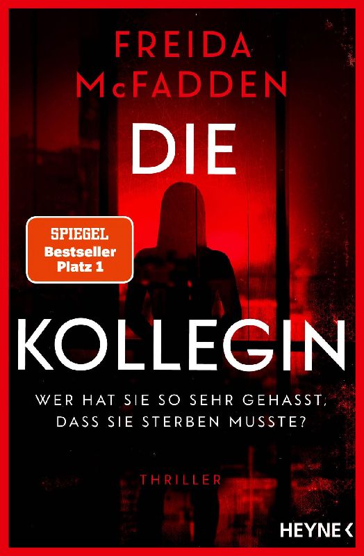 Produktbild: Die Kollegin - Wer hat sie so sehr gehasst, dass sie sterben musste?
