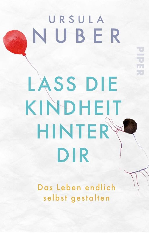 Produktbild: Lass die Kindheit hinter Dir
