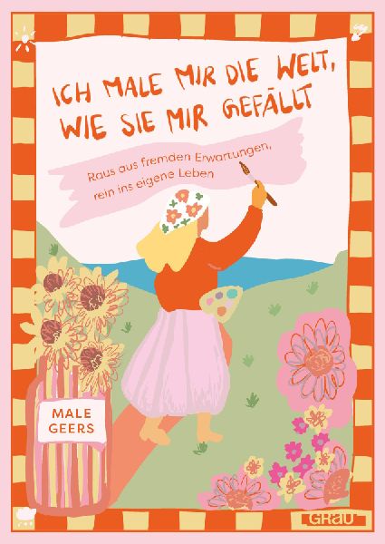 Produktbild: Ich male mir die Welt, wie sie mir gefällt