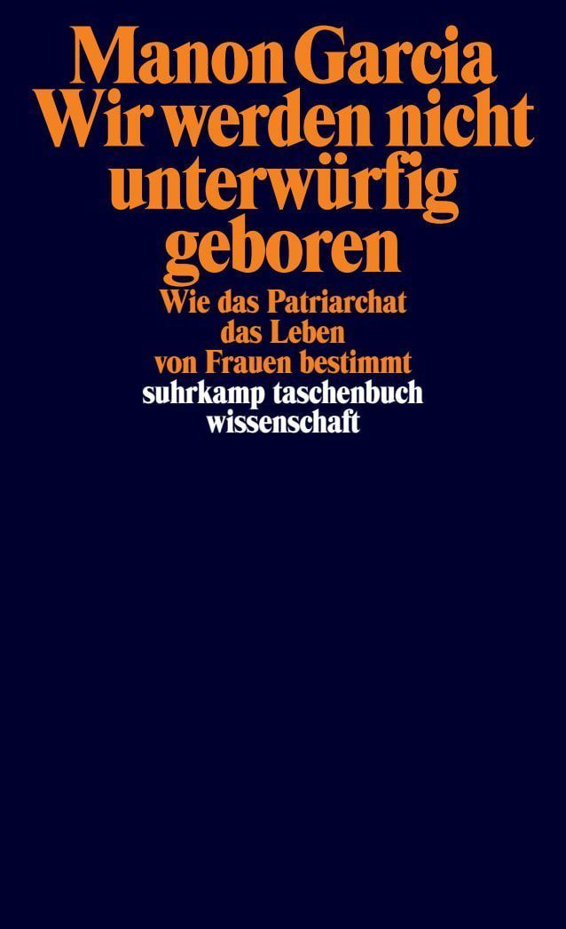 Produktbild: Wir werden nicht unterwürfig geboren