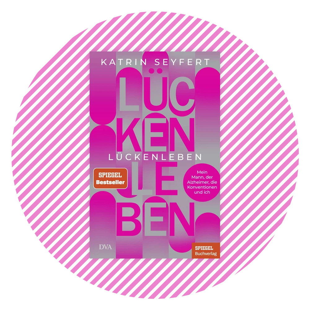 SPIEGEL-Buchverlag: Lückenleben (Katrin Seyfert)