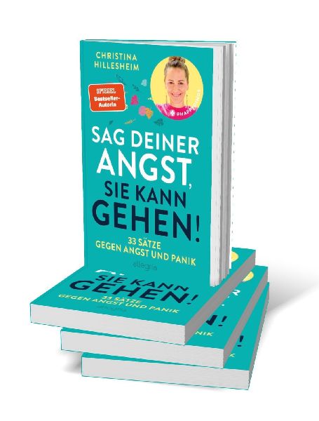 Produktbild: Sag deiner Angst, sie kann gehen!