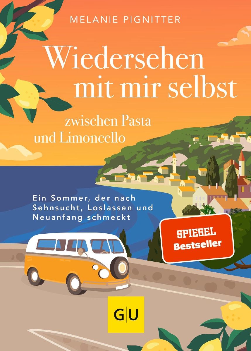 Produktbild: Wiedersehen mit mir selbst zwischen Pasta und Limoncello