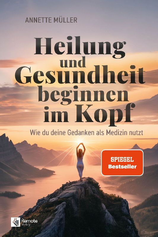 Produktbild: Heilung und Gesundheit beginnen im Kopf