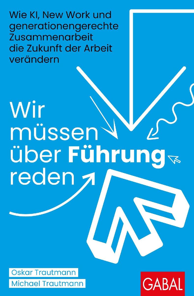 Produktbild: Wir müssen über Führung reden