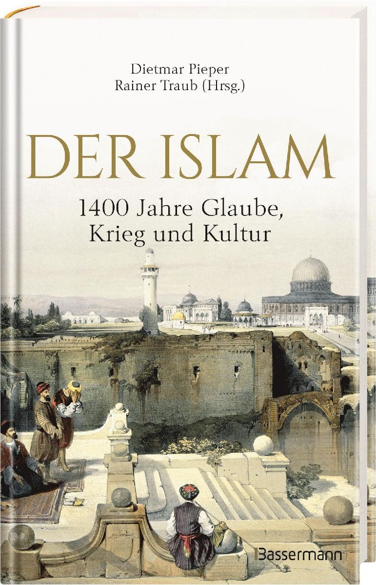 Produktbild: Der Islam: 1400 Jahre Glaube, Krieg und Kultur -