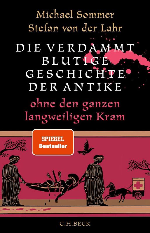 Produktbild: Die verdammt blutige Geschichte der Antike
