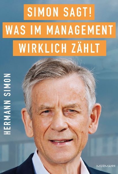 Produktbild: SIMON SAGT! Was im Management wirklich zählt.