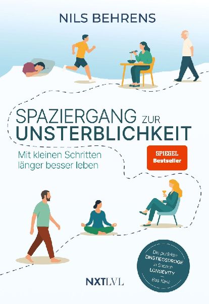 Produktbild: Spaziergang zur Unsterblichkeit - Mit kleinen Schritten länger besser leben, Longevity Ratgeber für mehr Healthspan statt Lifespan, gesunde Gewohnheiten zu Bewegung, Ernährung, Schlaf, Prävention & mentale Gesundheitit