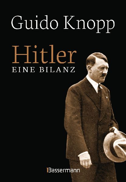 Produktbild: Hitler - Eine Bilanz: Der Spiegel-Bestseller als Sonderausgabe. Fundiert, informativ und spannend erzählt