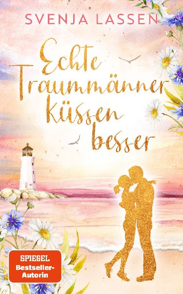 Produktbild: Echte Traummänner küssen besser