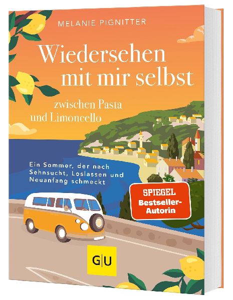 Produktbild: Der neue SPIEGEL-Bestseller: Wiedersehen mit mir selbst zwischen Pasta und Limoncello