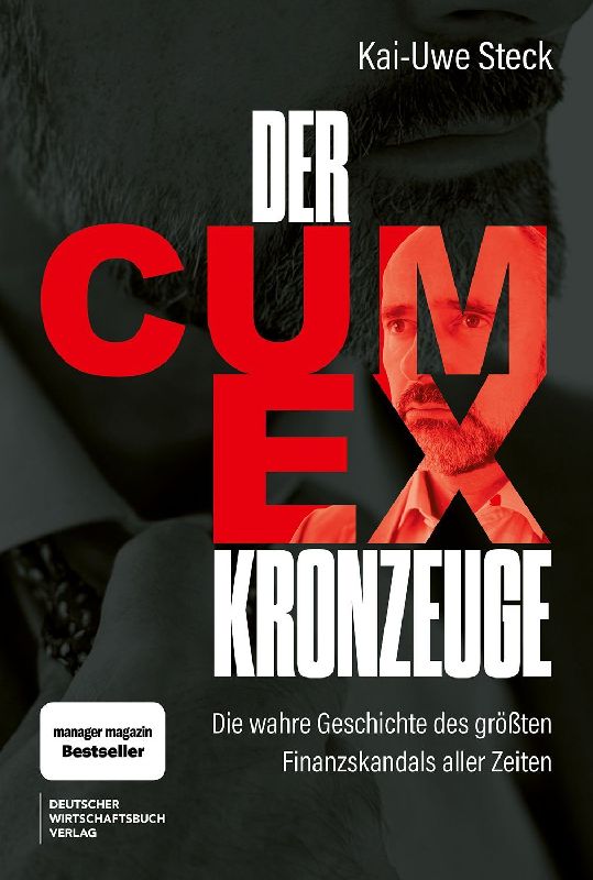 Produktbild: Der Cum-Ex-Kronzeuge