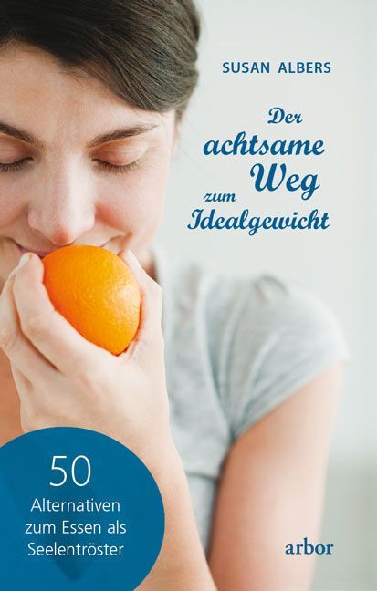 Produktbild: Der achtsame Weg zum Idealgewicht