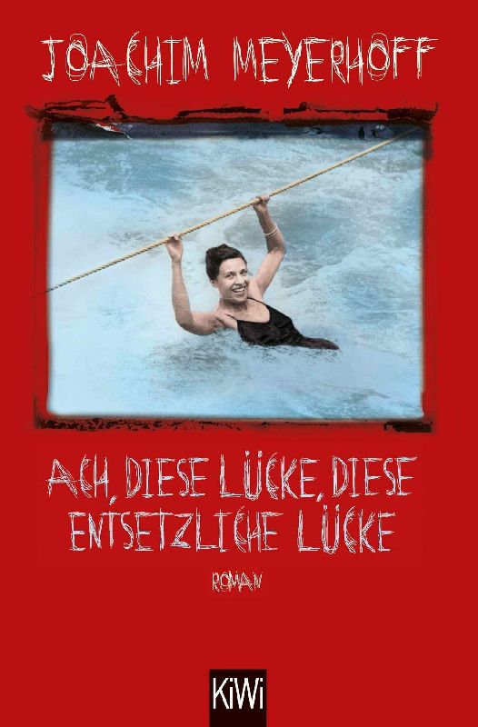 Produktbild: Ach, diese Lücke, diese entsetzliche Lücke