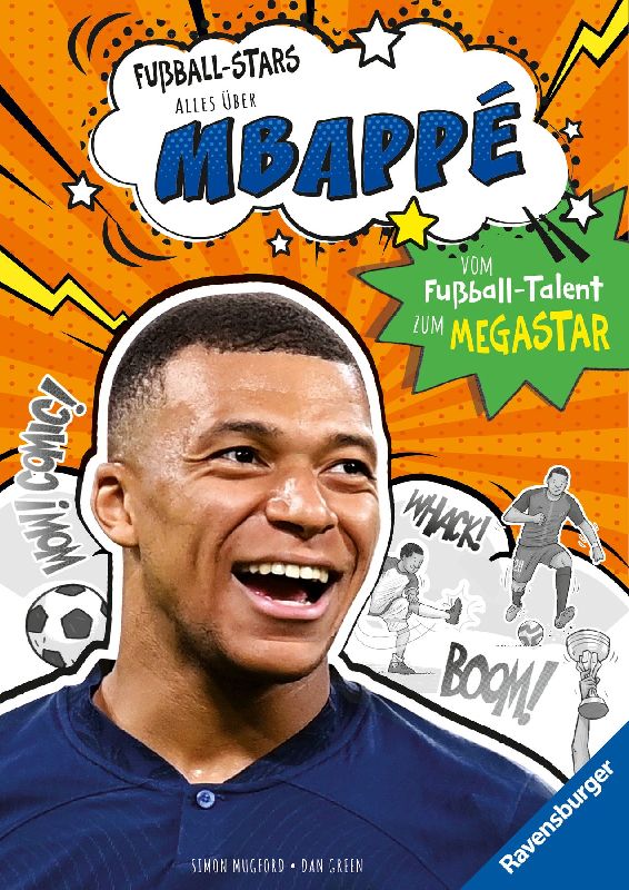 Produktbild: Fußball-Stars - Alles über Mbappé. Vom Fußball-Talent zum Megastar