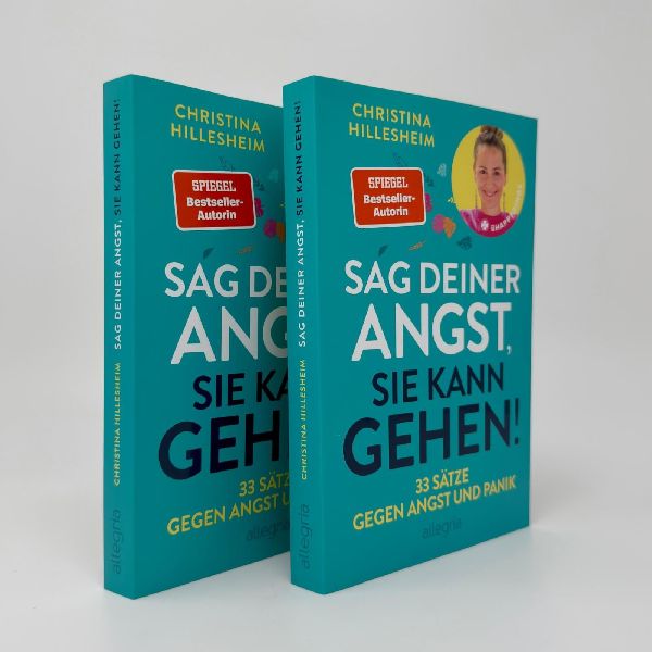 Produktbild: Sag deiner Angst, sie kann gehen!