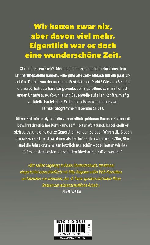 Produktbild: Nie war Früher schöner als Jetzt