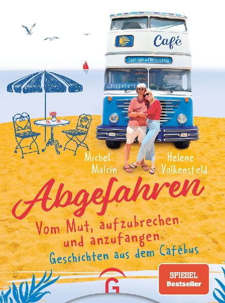 Produktbild: Abgefahren. Vom Mut, aufzubrechen und anzufangen