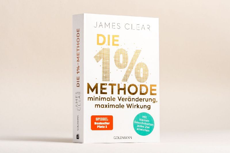 Produktbild: Die 1%-Methode - Minimale Veränderung, maximale Wirkung