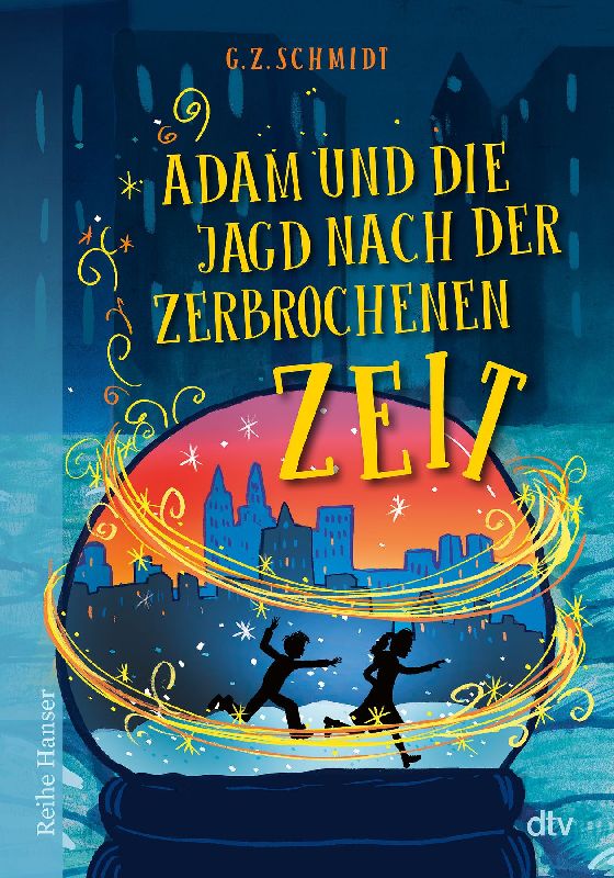 Produktbild: Adam und die Jagd nach der zerbrochenen Zeit