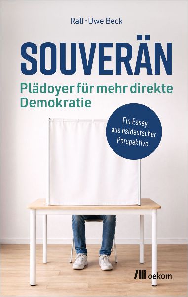 Produktbild: Souverän - Plädoyer für mehr direkte Demokratie