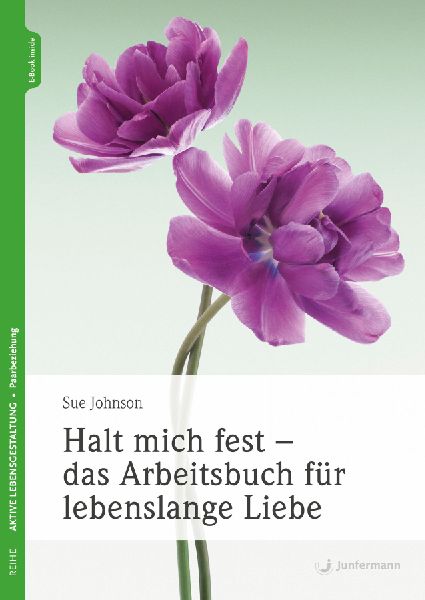 Produktbild: Halt mich fest - das Arbeitsbuch für lebenslange Liebe