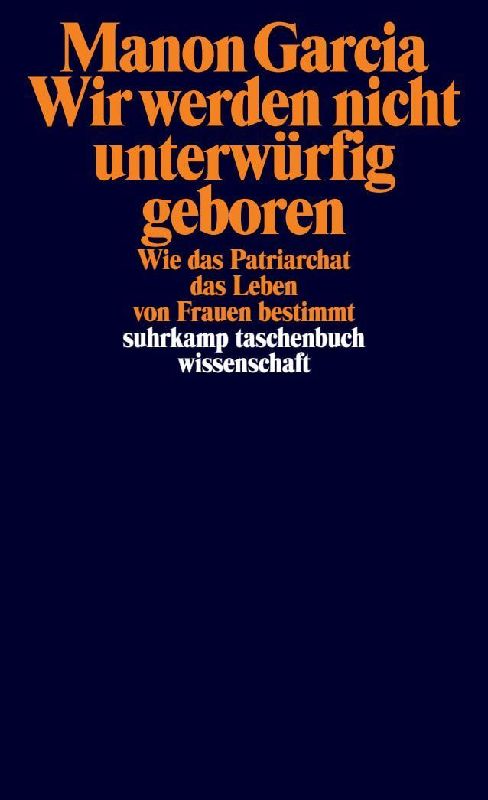 Produktbild: Wir werden nicht unterwürfig geboren