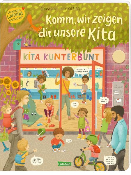 Produktbild: Komm, wir zeigen dir unsere Kita (Constanze von Kitzings Wimmelgeschichten 1)